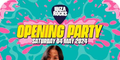 ibiza-rocks-hotel-ouverture-fête-2024-welcometoibiza