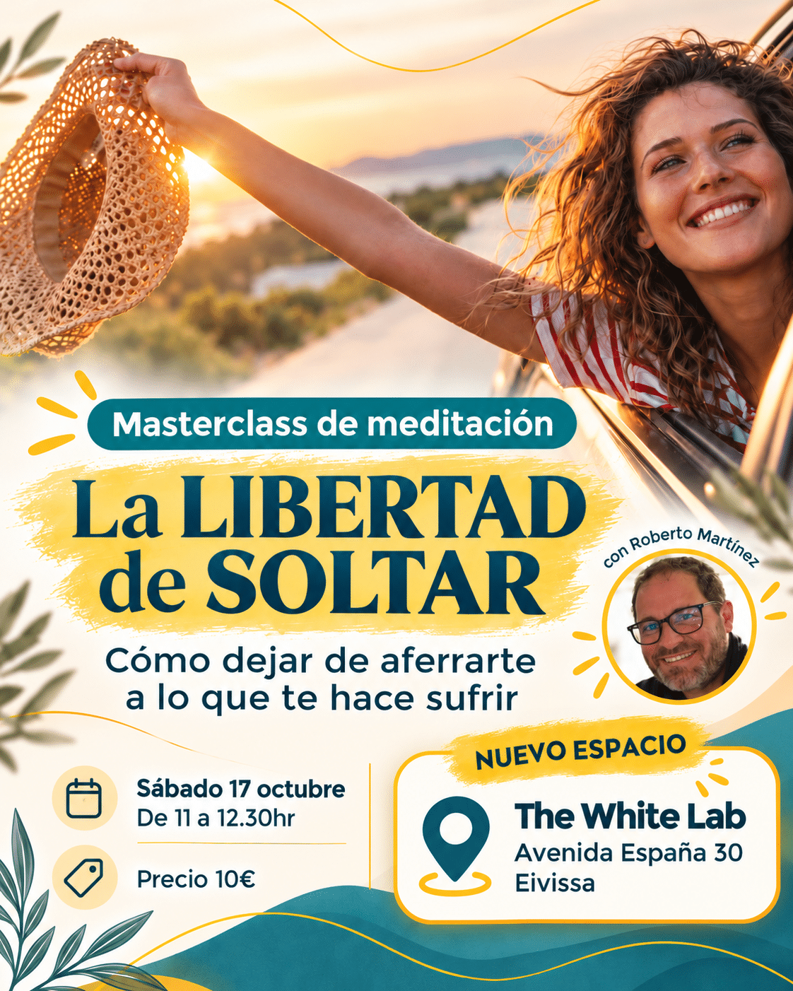 Masterclass de meditación en Ibiza: La Libertad de Soltar