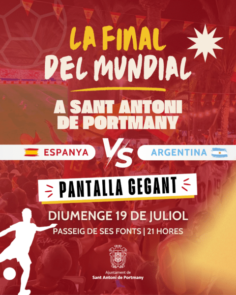 Final del Mundial en pantalla gigante en Sant Antoni: España vs Argentina