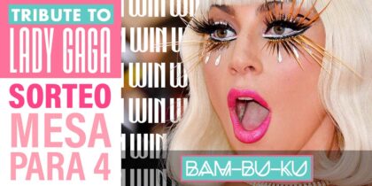 Gewinnertabelle für 4 Auslosungen zur Hommage an Lady Gaga in Bam-Bu-Ku