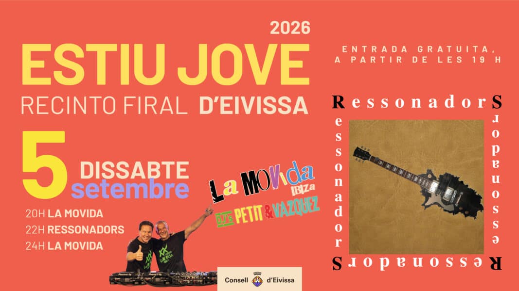 Estiu Jove 2026: Ressonadors y La Movida Ibiza llenan el Recinto Ferial