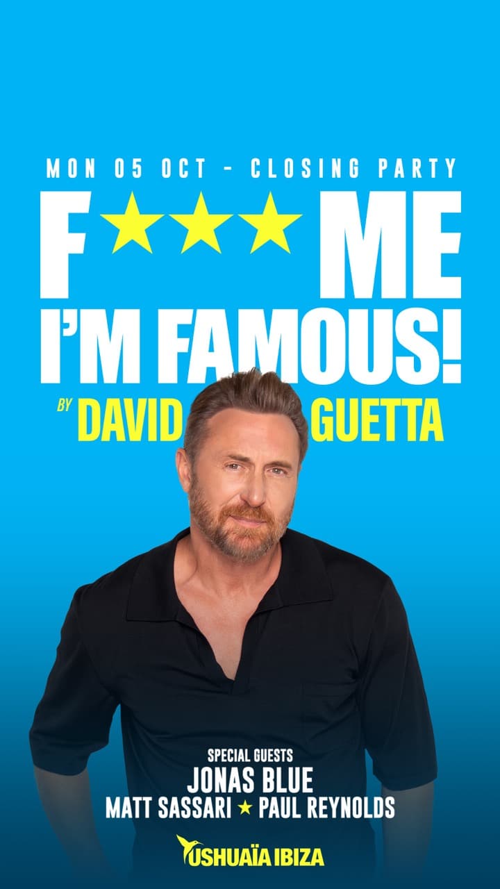 F*** Me I’m Famous! by David Guetta