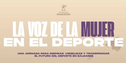 'La Voz de la Mujer en el Deporte': jornada gratuita en Sant Josep el 4 de julio