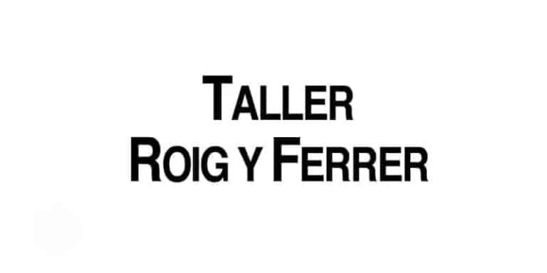 Taller Roig y Ferrer