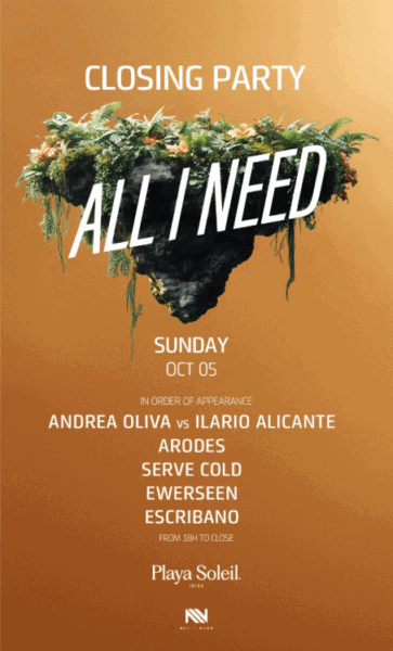 All I Need Closing Party en Playa Soleil