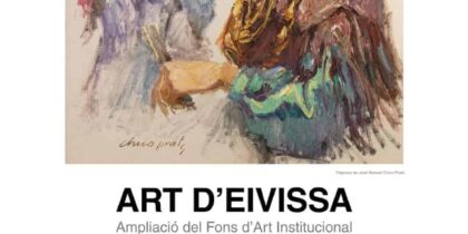 Der Consell de Ibiza präsentiert die Ausstellung 'Art d'Eivissa' Cultura Ibiza