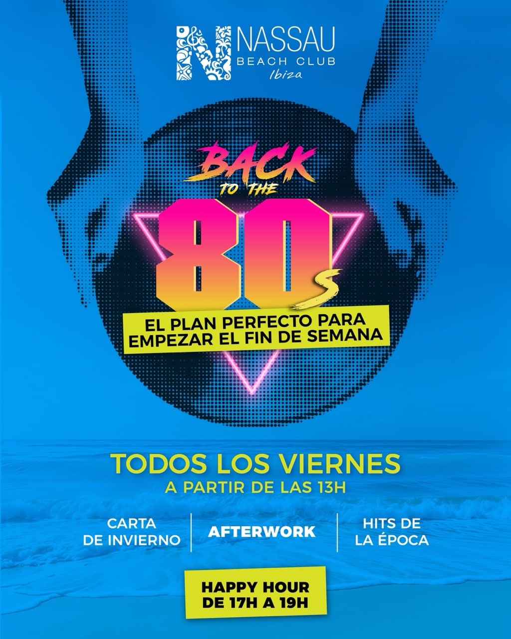 Back to the Hits en Nassau Beach Club Ibiza