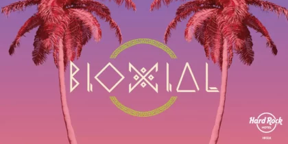 Bioxial en Hard Rock Hotel Ibiza