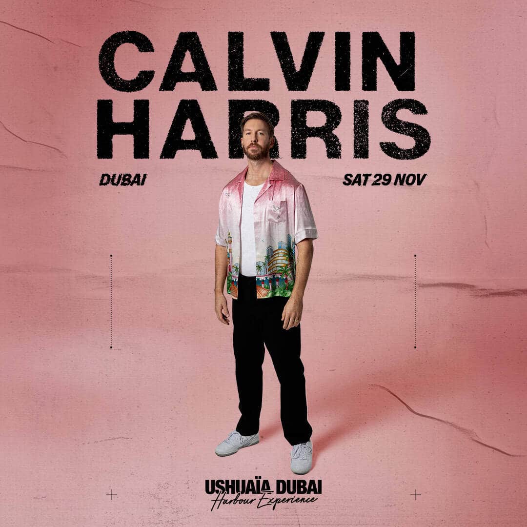 Calvin Harris regresa a Ushuaïa Dubai Harbour Experience