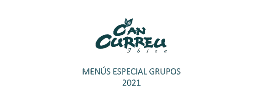 Menus for groups in Ibiza: Can Curreu Lifestyle Ibiza