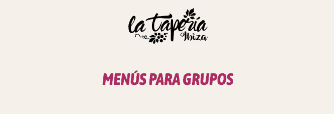 Меню для групп на Ибице: La Tapería Ibiza Lifestyle Ibiza
