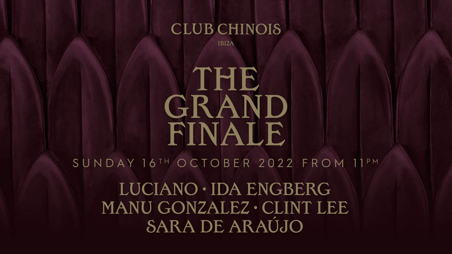 Festa di chiusura del Club Chinois - Il Grand Finale Fiestas Ibiza