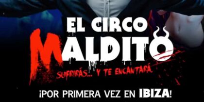 El Circo Maldito llega a Ibiza