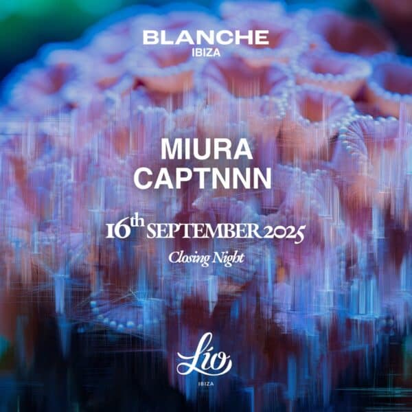 Blanche Ibiza Closing Party