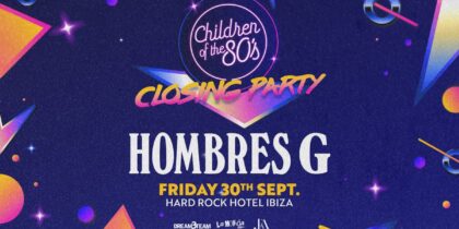 Hombres G bij de Closing of Children of the 80's in het Hard Rock Hotel Ibiza