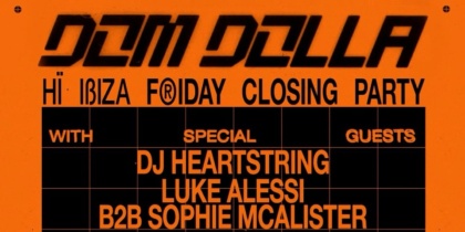 Closing Party de Dom Dolla en Hï Ibiza