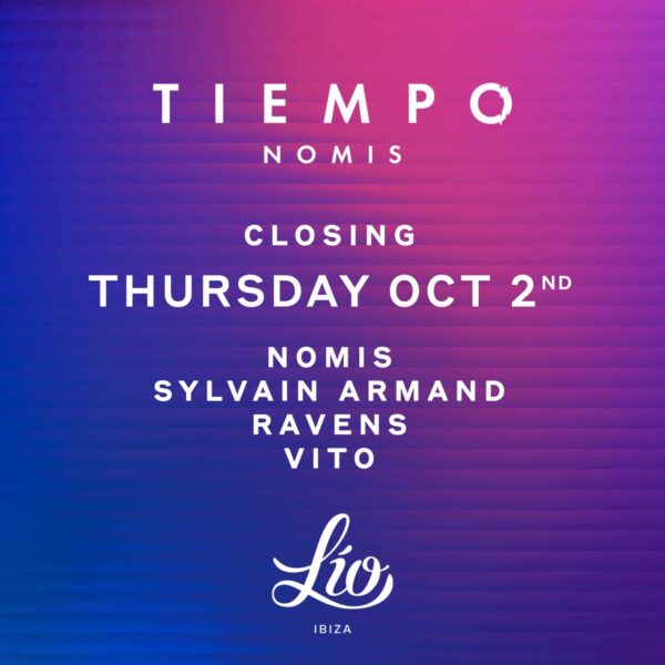 Tiempo by Nomis Closing Party en Lío