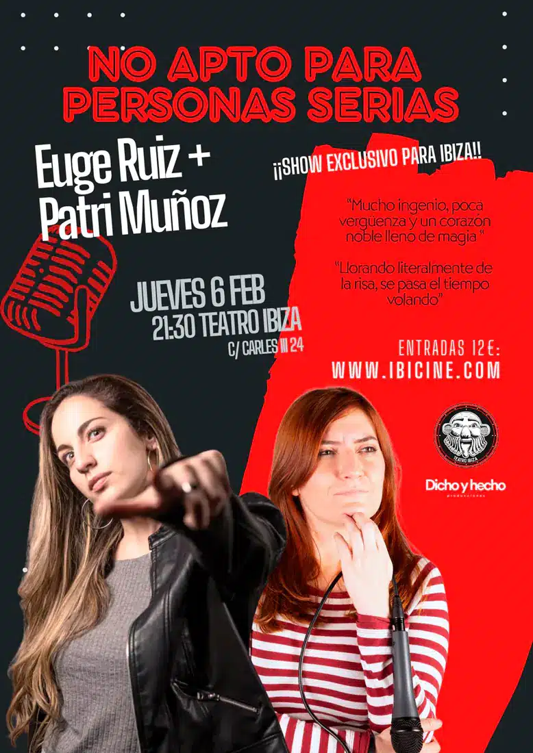 Noche de diversión con Euge Ruiz y Patri Muñoz en Teatro Ibiza