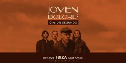 Young Dolores-concert in San Antonio Music Ibiza