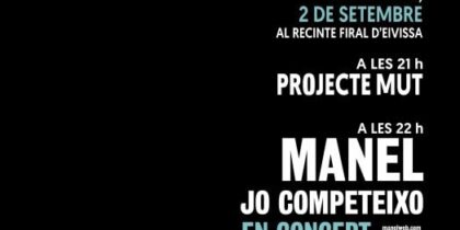 Manel y Projecte Mut en concierto en el Recinto Ferial de Ibiza