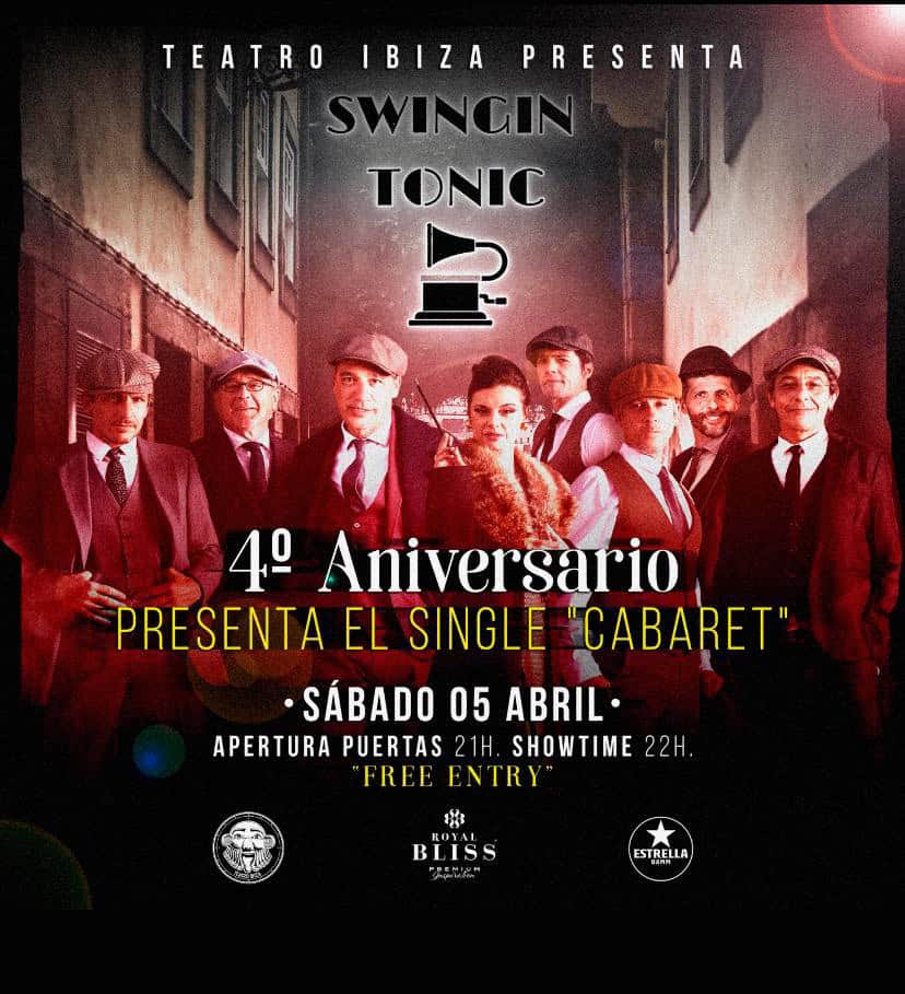 Swingin Tonic celebra su 4º Aniversario en Teatro Ibiza