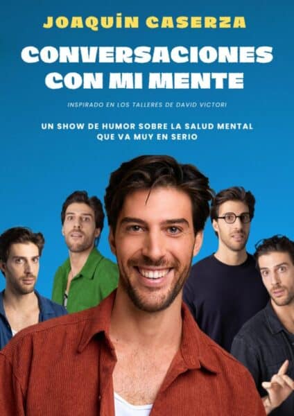 Conversaciones con mi mente, de Joaquín Caserza en Teatro Pereyra