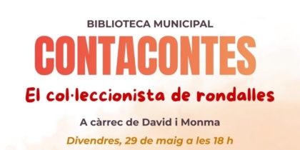 El col·leccionista de rondalles, cuentacuentos con David y Monma