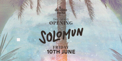 Destinació Eivissa Opening Party amb Solomun