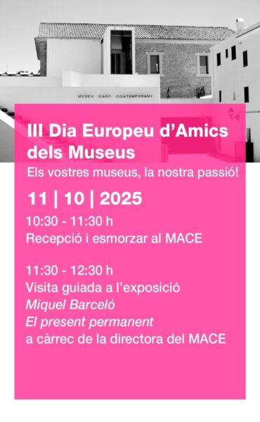 III Día Europeo de los Amigos de los Museos en el MACE