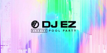 DJ EZ Eluzive Poolfeest