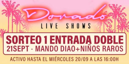 Dorado Live Shows: Gewinner der Verlosung eines Doppeltickets für Mando Diao in Venice Bay