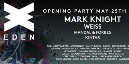 Eden Ibiza Opening Party 2016
