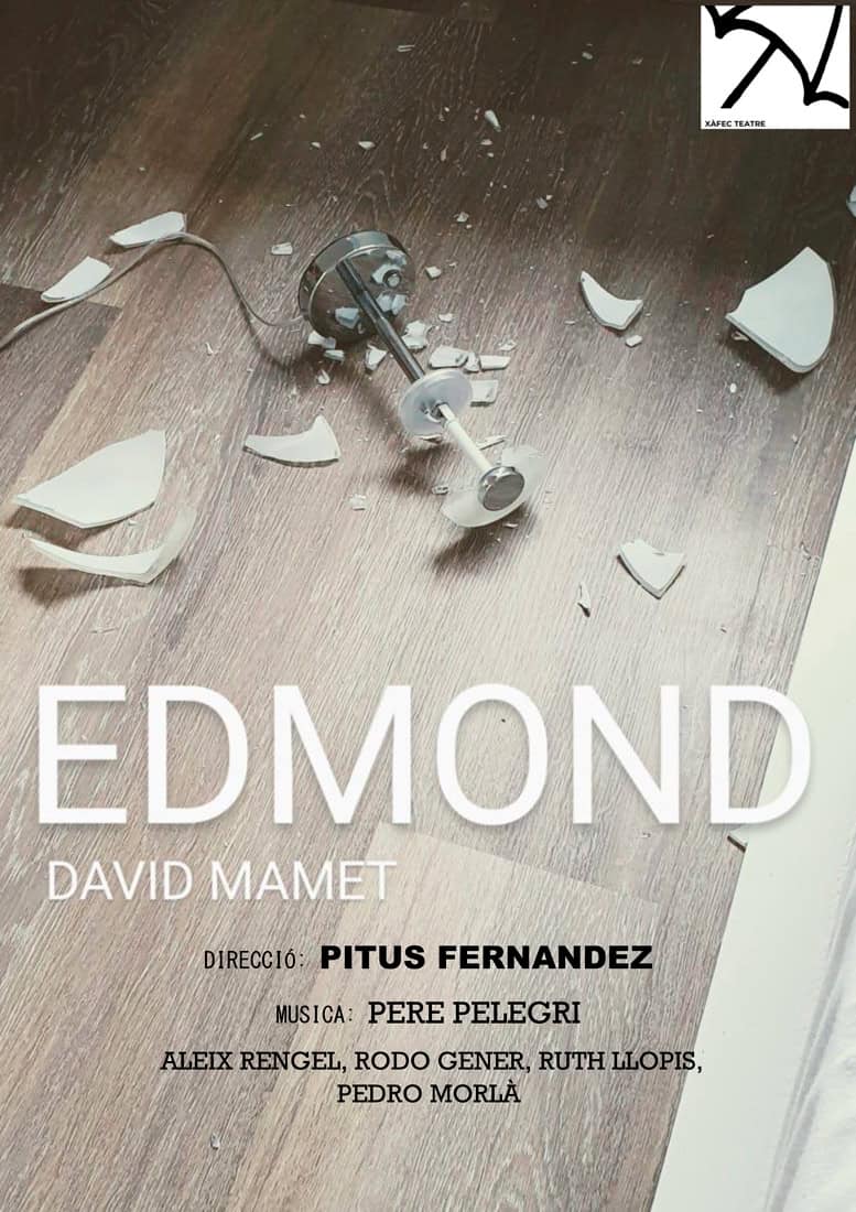 Edmond, teatro en Can Ventosa