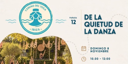 El Camino del Yoga – De la quietud de la danza