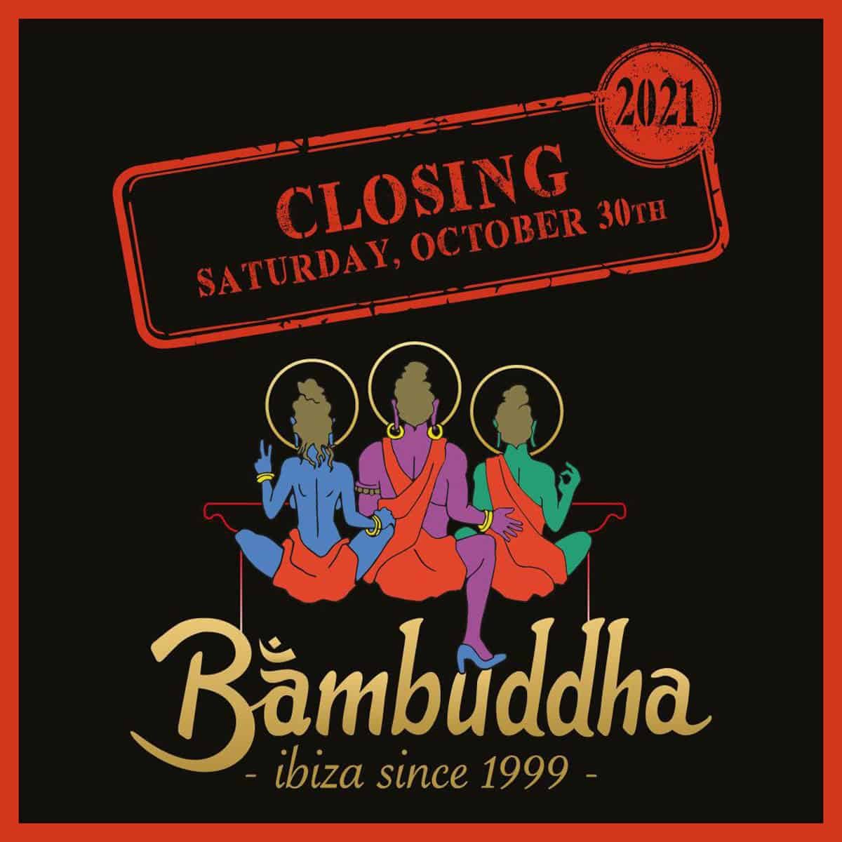 closing-bambuddha-ibiza-2021-welcometoibiza
