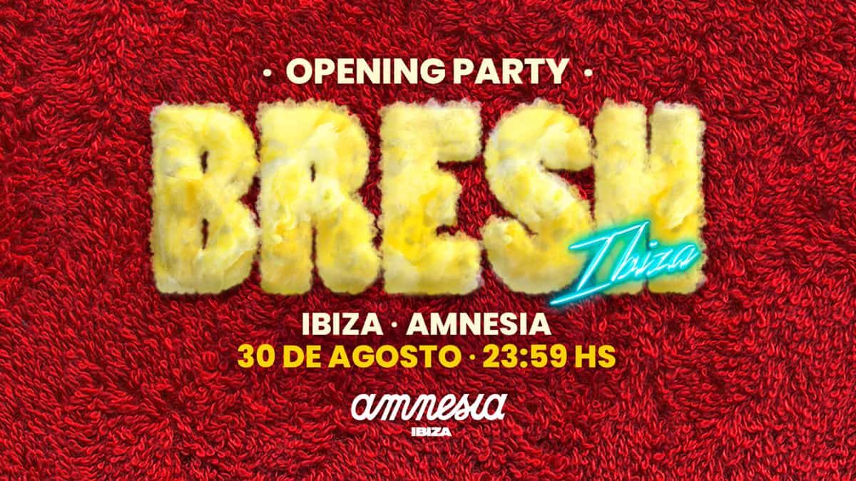fiesta-bresh-amnesia-ibiza-2022-welcometoibiza