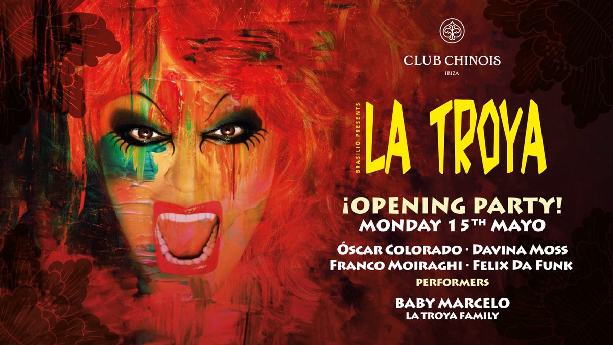 la-troya-ibiza-opening-party-2023-club-chinois-welcometoibiza