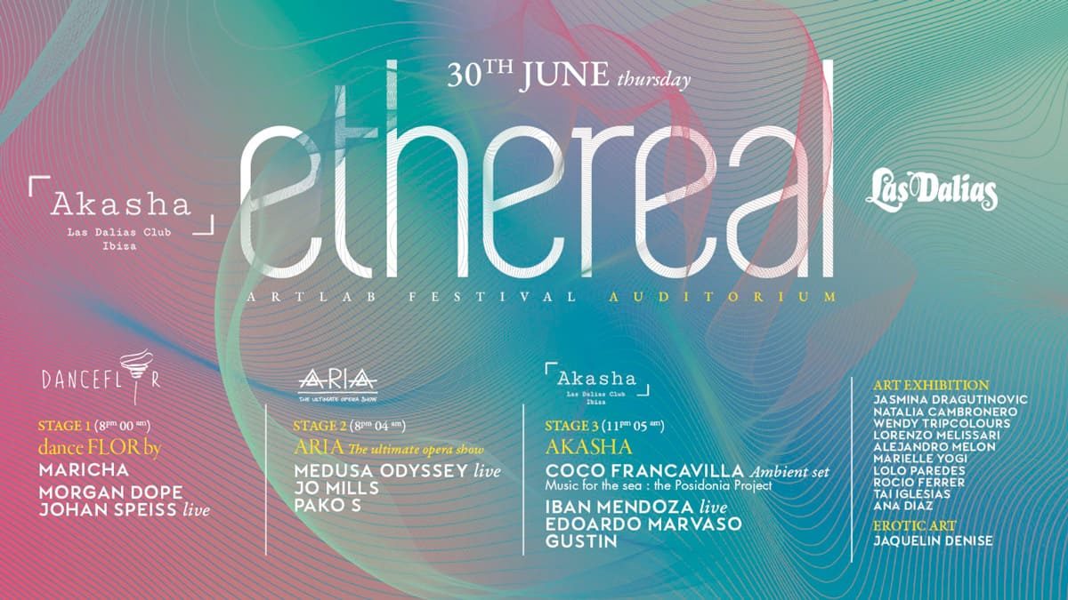 opening-ethereal-lab-festival-akasha-les-dalias-ibiza-2022-welcometoibiza