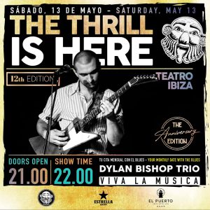 the-thrill-is-here-dylan-bishop-trio-teatro-ibiza-2023-welcometoibiza