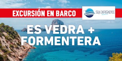 Excursión en barco a Es Vedrá y Formentera con Sea Experience Ibiza