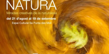 Natura, photography exhibition in Sa Punta des Molí