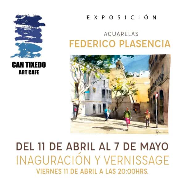 Las acuarelas de Federico Plasencia en Can Tixedó