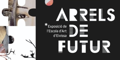 Arrels de futur, la nueva generación artística de Ibiza