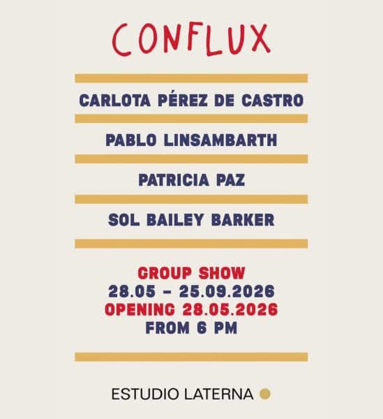 CONFLUX, exposición colectiva en Estudio Laterna