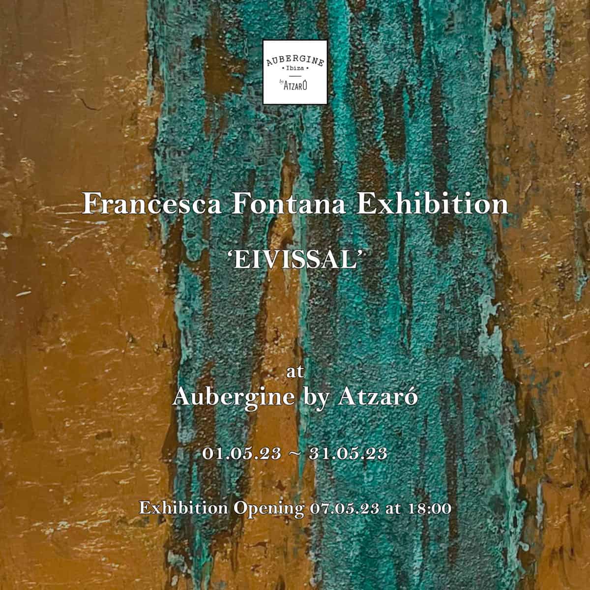 exposicion-francesca-fontana-aubergine-by-atzaro-ibiza-2023-welcometoibiza