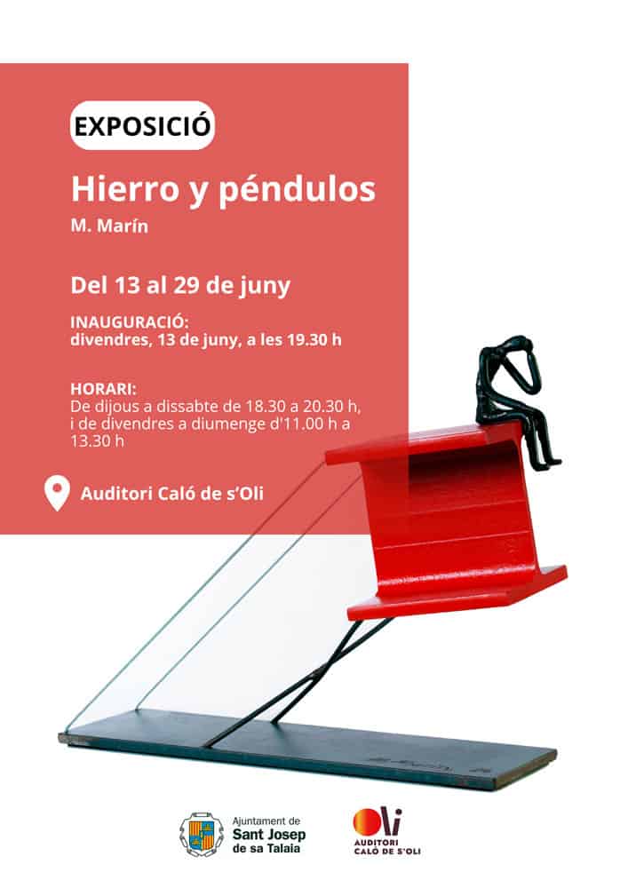 Exposición Hierro y Péndulos en Caló de s’Oli