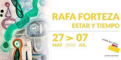 Être et temps, exposition Rafa Forteza à Estudi Tur Costa Ibiza