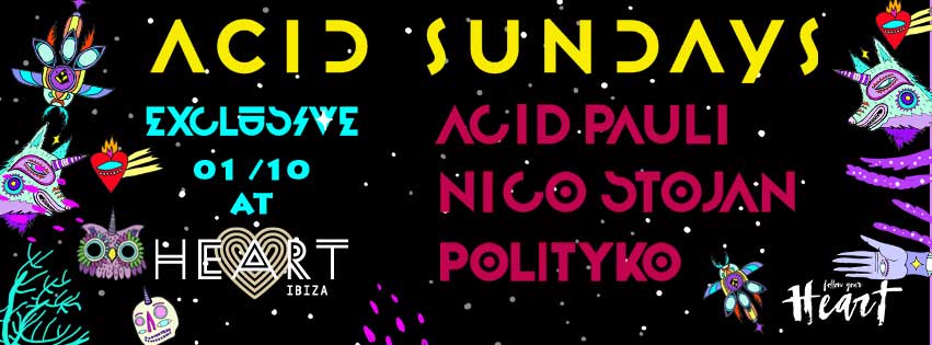 Acid Sundays easter 2018 2018 Ibiza