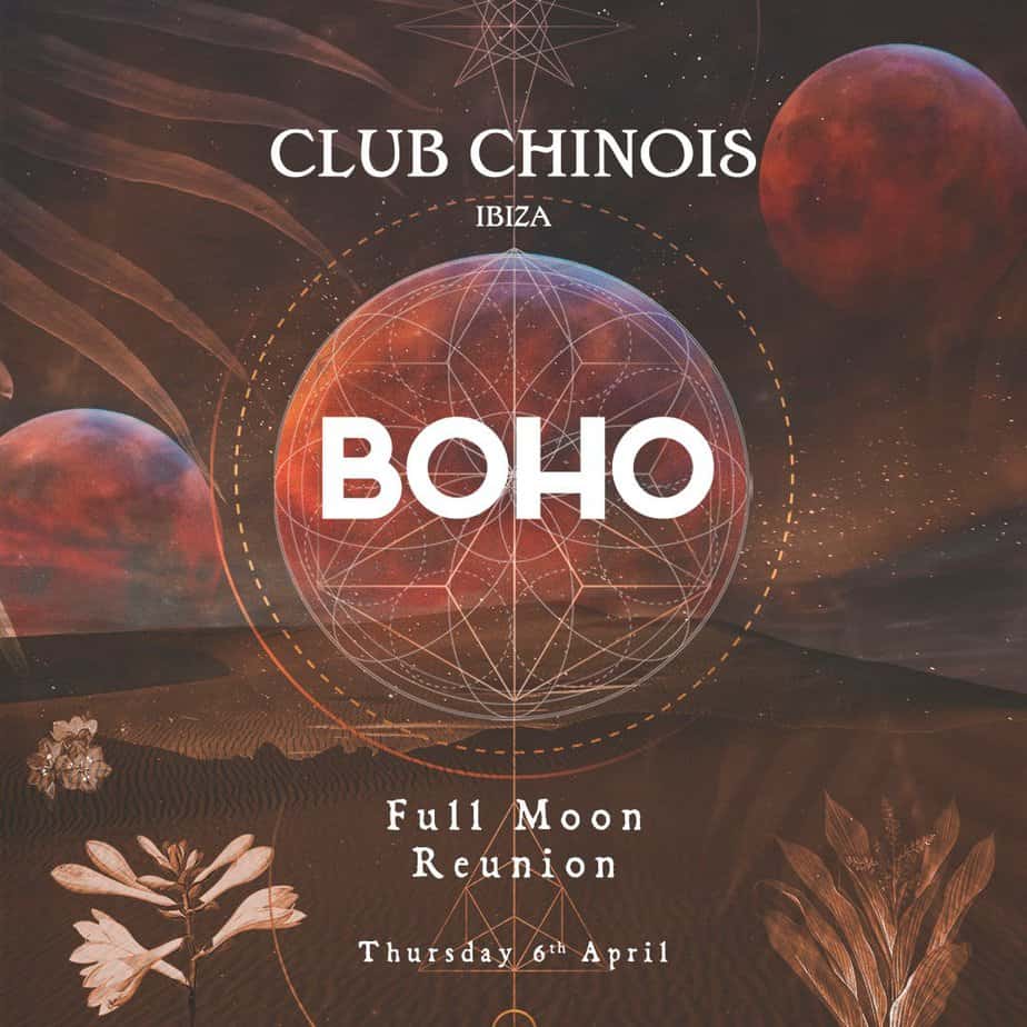 Boho Experience - Club Chinois Ibiza -Ibiza Parties 2023