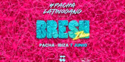 Latino Gang präsentiert Bresh Ibiza